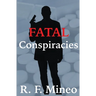 Fatal Conspiracies