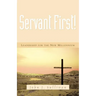 Servant First!