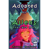 Adopted by Aliens