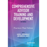 Comprehensive Advisor Training and Development: Practices That Deliver