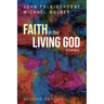 Faith in the Living God, 2nd Edition: A Dialogue