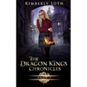 The Dragon Kings Chronicles: Book 3