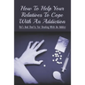 How To Help Your Relatives To Cope With An Addiction: Do's And Don'ts For Dealing With An Addict: How To Help An Addicted Friend Or Relative