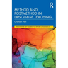 Method and Postmethod in Language Teaching
