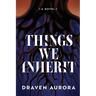 Things We Inherit