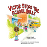 Victor Stops the School Bully