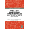 Supply Chain Management and Corporate Governance: Artificial Intelligence, Game Theory and Robust Optimisation