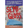 Semi-Gloss