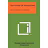The Story of Homestake: A South Dakota Enterprise
