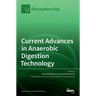 Current Advances in Anaerobic Digestion Technology