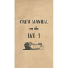 Crew Manual On The LVT 3 Landing Vehicle Tracked Mark 3 Bushmaster