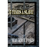 5 Times a Slave: How childhood trauma can create a career criminal