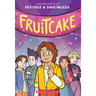 Fruitcake: A Graphic Novel