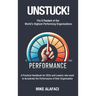 Unstuck!: The 5 Factors of the World's Highest-Performing Organisations
