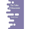 The Tailor of Gloucester
