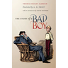 The Story of a Bad Boy