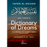 Ibn Sirin's Dictionary of Dreams: According to Islamic Inner Traditions