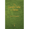 The Emerald Tablet of Hermes