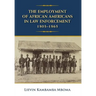 The Employment of African Americans in Law Enforcement, 1803-1865: none