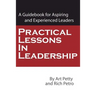 Practical Lessons in Leadership: A Guidebook for Aspiring and Experienced Leaders