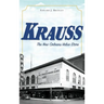 Krauss: The New Orleans Value Store