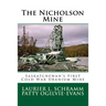 The Nicholson Mine: Saskatchewan's First Cold War Uranium Mine