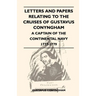 Letters and Papers Relating to the Cruises of Gustavus Conyngham - A Captain of the Continental Navy 1777-1779