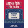 American Politics Film Festival: Understanding Us Politics Through Film