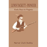 Lewis Tackett - Pioneer