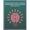 Nonogram Puzzle Books: Nonogram Puzzle Books for Adults: Nonogram Puzzle Books Hard