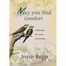 May You Find Comfort: A Blessing for Times of Grieving
