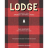 Lodge: An Indoorsy Tour of America's National Parks
