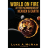 World on Fire at the Palingenesis of Heaven & Earth