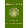 Siddhartha: The Classic Novel