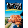 Traveling with Pets: The Ultimate Guide