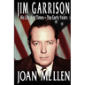 Jim Garrison: His Life and Times, the Early Years