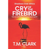 Cry of the Firebird