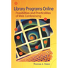 Library Programs Online: Possibilities and Practicalities of Web Conferencing