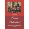 Second Declaration?: Discussions on Grievances in Amercia