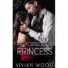 His Forbidden Princess: A Royal Best Friend's Little Sister Billionaire Romance
