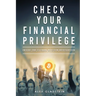 Check Your Financial Privilege