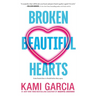 Broken Beautiful Hearts