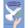 Changing the World Through Children