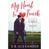 My Heart to Touch