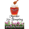 Murder So Tempting: A Merry March Mystery