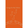 Songs for My Father