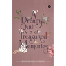 A Dreamy Quilt of Treasured Memories