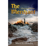 The Merchant: A Story Only Told to a Few