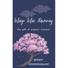Ichigo Ichie Harmony: The gift of present moment
