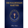 The Waldensian Martyrs